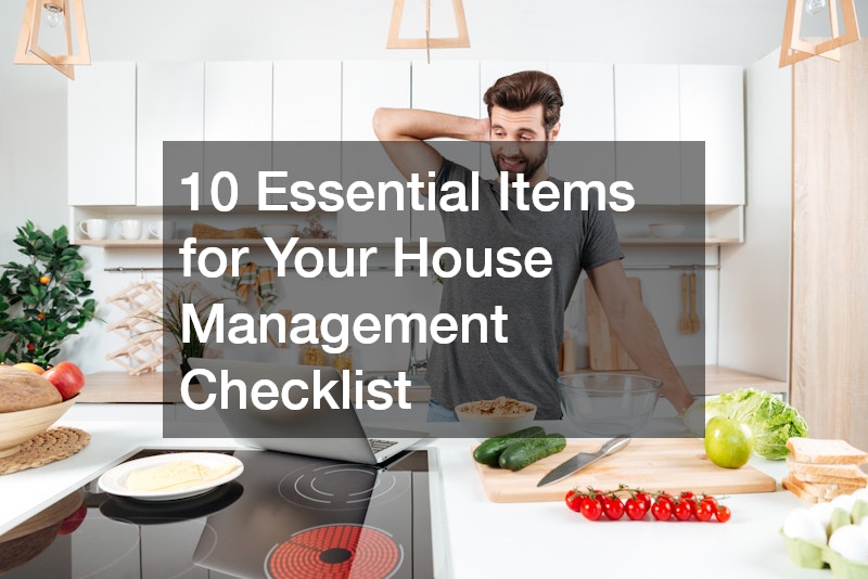 10 Essential Items for Your House Management Checklist